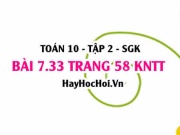 Bài 7.33 trang 58 Toán 10 tập 2 Kết nối tri thức